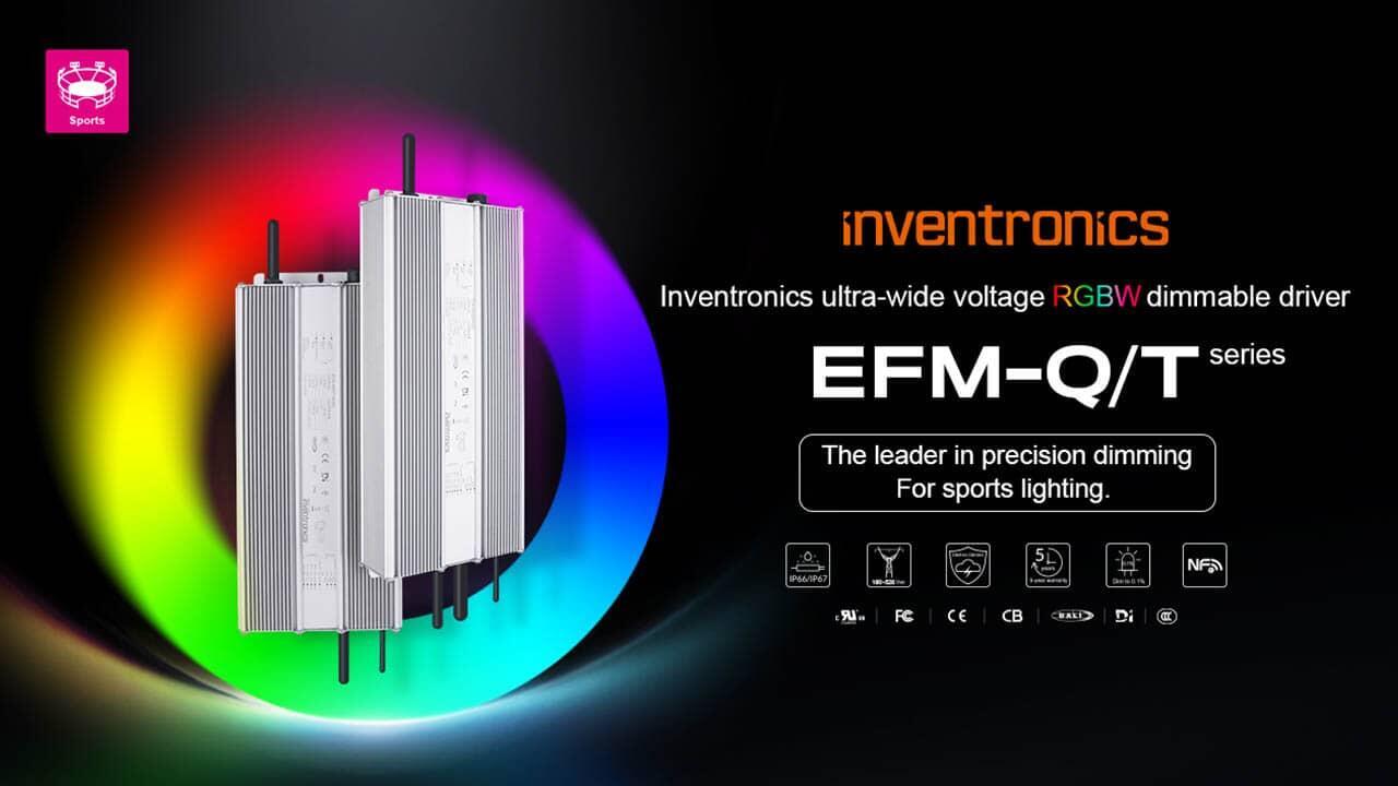Inventronics, Spor ve Mimari Aydınlatmada Yeni EFM-800Q/T LED Sürücü Serisini Tanıttı